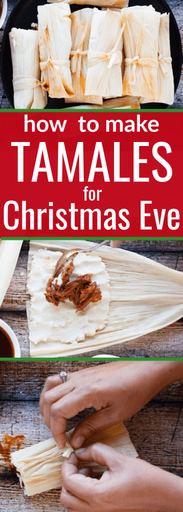 Pinterest pin for how to make tamales for christmas eve