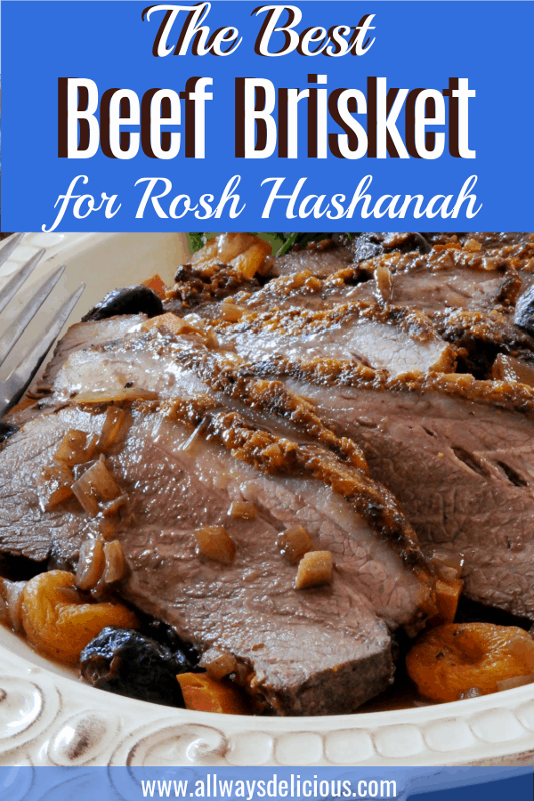 Pinterest pin for brisket f. Text says Best beef brisket for rosh hashanah and the image show sliced brikset on a platter.