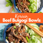 Pinterest pin for korean beef bulgogi bowls