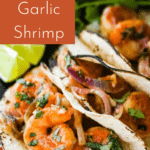 Pinterest pin for Mexican garlic shrimp.